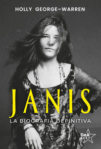 Janis - la biografia definitiva 