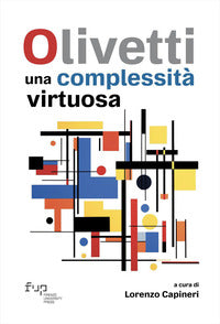 Olivetti - una complessita' virtuosa 
