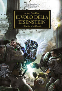 The horus heresy 4 il volo della eisenstein l'eresia si diffonde 