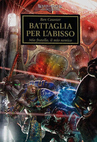 Battaglia per l'abisso - the horus heresy vol 8 - warhammer 