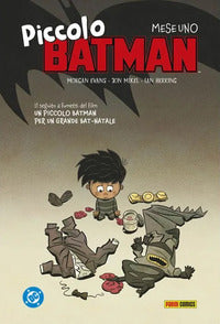 Piccolo batman - mese uno 