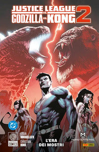 Era dei mostri - justice league vs godzilla vs kong 2 
