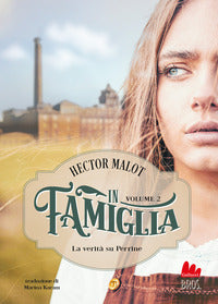 In famiglia - vol. 2: la verita' su perrine 
