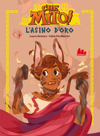 Asino d'oro - che mito! 