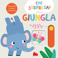 Nella giungla - che sorpresa ! 