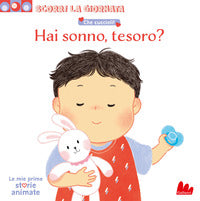 Hai sonno tesoro ? 