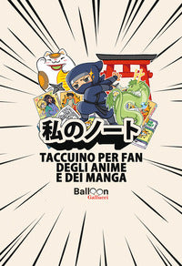 Taccuino per fan degli anime e dei manga 