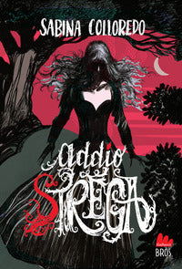 Addio strega 