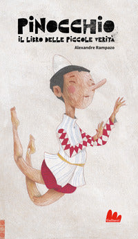 Pinocchio - il libro delle piccole verita' 