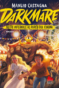 Darkmare - notte infernale al parco del cinema 