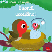 Buondi' uccellino ! - scorri le storie 