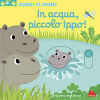 In acqua piccolo ippo ! - scorri le storie 
