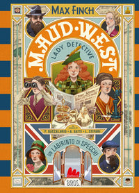 Labirinto di specchi - maud west lady detective 