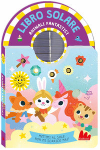 Animali fantastici - libro solare 