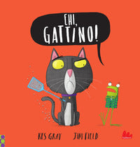 Ehi gattino ! 