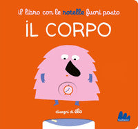Corpo - il libro con le rotelle fuori posto 