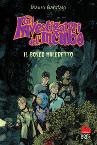Bosco maledetto - gli investigatori dell'incubo 