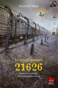 Io ero il numero 21626 