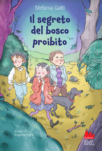 Segreto del bosco proibito 