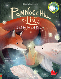 Pannocchia e liu' - la magia del bosco 