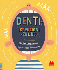 Denti istruzioni per l'uso 