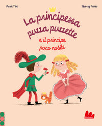 Principessa puzza puzzette e il principe poco nobile 