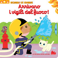 Arrivano i vigili del fuoco ! - scorri le storie 