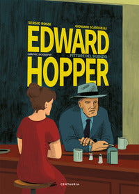 Edward hopper - pittore del silenzio 