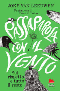 Passaparola con il vento - sul rispetto e tutto il resto 