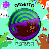 Orsetto - ruota e cerca 