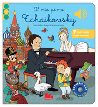Mio primo tchaikovsky - classici sonori 