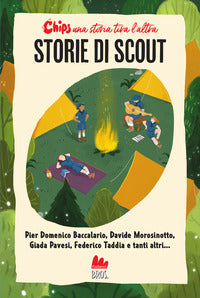 Storie di scout - chips una storia tira l'altra 
