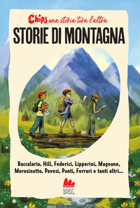 Storie di montagna - chips una storia tira l'altra 