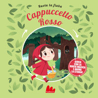 Cappuccetto rosso - ruota la fiaba 