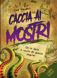 Caccia ai mostri - ce la farai a uscire da queste pagine ? 