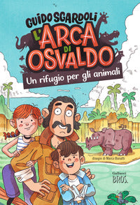Arca di osvaldo - un rifugio per animali 