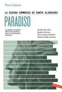 Divina commedia di dante alighieri - paradiso la guida completa alla terza cantica 