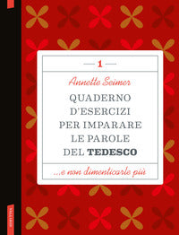 Quaderno d'esercizi per imparare le parole del tedesco 