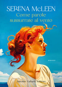 Come parole sussurrate al vento 