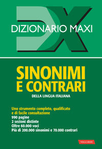 Dizionario maxi sinonimi e contrari della lingua italiana 