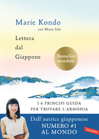 Lettera dal giappone - i 6 principi guida per trovare l'armonia 
