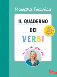 Quaderno dei verbi - per non sbagliarli piu' 