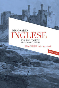 Dizionario inglese italiano inglese ultra 