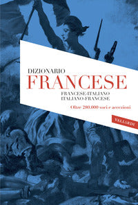 Dizionario francese italiano francese 