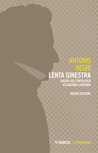 Lenta ginestra - saggio sull'ontologia di giacomo leopardi 