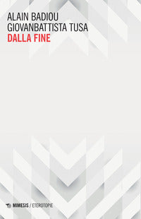 Dalla fine 