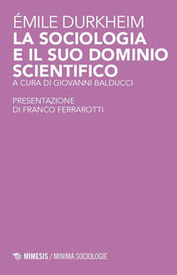 Sociologia e il suo dominio scientifico 