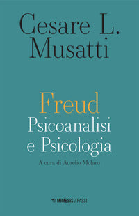 Freud - psicoanalisi e psicologia 