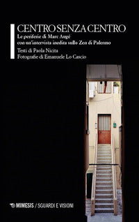 Centro senza centro - le periferie di marc auge'f 