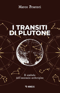 Transiti di plutone - il simbolo dell'inconscio archetipico 